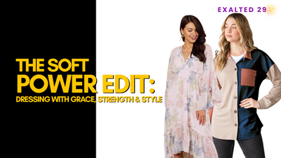 The Soft Power Edit: Dressing with Grace, Strength & Style